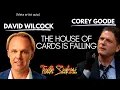 Corey Goode and David WIlcock Their house of cards is crumbling