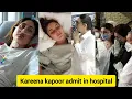 Download Lagu Kareena kapoor admit at hospital in critical condition| Kareena kapoor in hospital 
