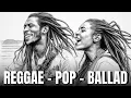 Download Lagu Reggae Pop Ballad - Soulful  Reggae Flow Chill Reggae Vibes - Relaxing Roots Music