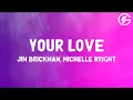 Lagu Jim Brickman - Your Love (Lyrics) ft. Michelle Wright