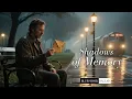 Download Lagu Shadows of Memory | 4 Blues Rock Ballads of Rain, Love, and Longing