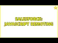 Salesforce javascript remoting 2 Solutions