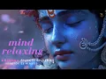 Lagu Mind relaxing lofi Krishna Bhajans |  25-minute non-stop lofi Krishnabhajans | Bhakti production