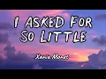 Download Lagu Xania Monet - I Asked For So Little (Lyrics)