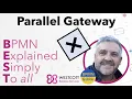 BPMN Tutorial - Parallel Gateway and Example Process Modelling Process Mapping