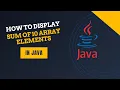 Sum of Array Elements in Java Java Coding Tutorial