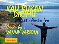 Download Lagu Lirik Lagu - Kau Bukan Dirimu - Vanny Vabiola (Cover)