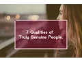 7 Qualities of Truly Genuine People