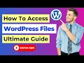 How To Access WordPress Files Ultimate Guide WordPress Tutorial For Beginners