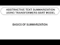 Abstractive Text Summarization using Transformers-BART Model