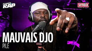 Mauvais Djo - Pilé #PlanèteRap