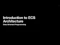 Data Oriented Programming Intro to ECS Architecture