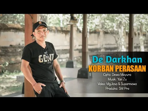 Download MP3 Korban Perasaan - De Darkhan - (Official Music Video)