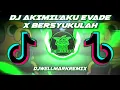 DJ Akimilaku Evade - Indo Remix Slowed (DJWELLMARK)