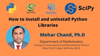 Lecture-8 How to install and uninstall Python Libraries