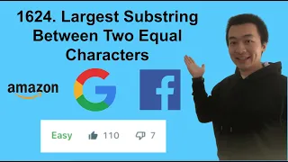 LeetCode 1624 Largest Substring Between Two Equal Characters - Interview Prep Ep 101