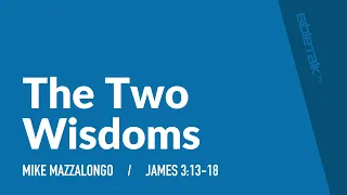 The Two Wisdoms
