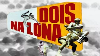 Os Trapalhões - Dois Na Lona Completo - (1968).