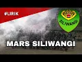 MARS SILIWANGI (LIRIK)