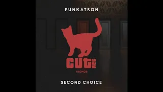 funkatron second choice original mix 