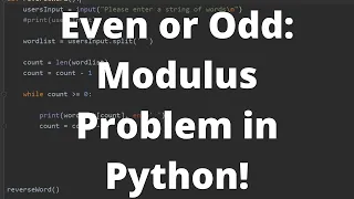 Even or Odd Python Practice Problem Modulus Operator in Python