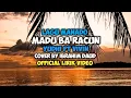 Download Lagu Madu Ba Racun - Yudi Ft Vivin Lagu Manado Cover By Ibrahim Daud Lirik