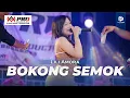 Download Lagu BOKONG SEMOK - LILI AMORA | AM PRODUCTION LIVE BANGOREJO MP3