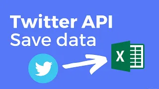How to connect to Twitter API in 2021 SAVE DATA