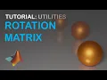 Write a ROTATION MATRIX function in MATLAB TUTORIAL
