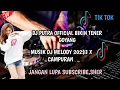 Download Lagu DJ PUTRA REMIX X DJ MELODI CAMPURAN 2023 YG LAGI TERENDING ENAK KALI BRABEAD