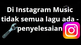 لماذا لا تظهر جميع الأغاني على موسيقى Instagram وكيفية إصلاح ذلك دليل كامل 