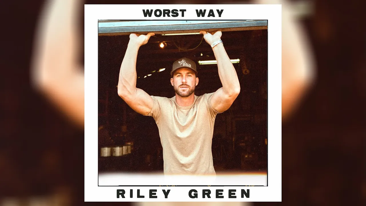 Riley Green - Worst Way (Audio) Riley Green - Worst Way (Audio)