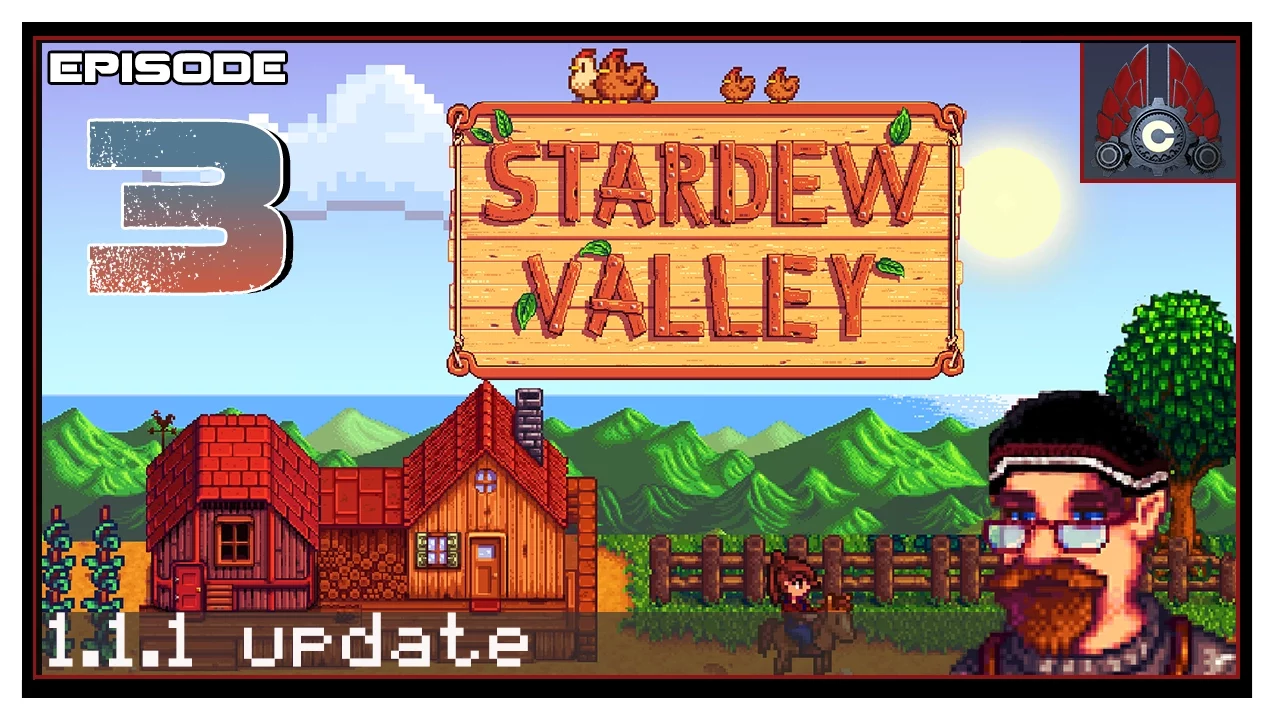Let's Play Stardew Valley Patch 1.1.1 With CohhCarnage - Episode 3