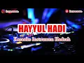 Download Lagu 🎙 HAYYUL HADI | KARAOKE INSTRUMEN SHOLAWAT [REBANA AL BANJARI]