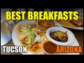Tucson Breakfast Spots That Locals Swear By