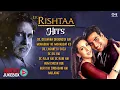 Download Lagu Ek Rishtaa Movie | Audio Jukebox |  Amitabh Bach, Akshay Kumar, Karishma | Bollywood Hits Songs
