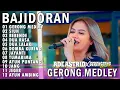 Lagu GERONG MEDLEY SIUH, BEBENDE, DUA RASA, ADE ASTRID X GERENGSENG TEAM FULL ALBUM  BAJIDOR