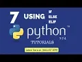 IF ELSE ELIF in Python Python 3 7 4 Tutorial 7 Quick Guide AUGUST 2019