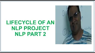 Life Cycle Text Normalization Text Preprocessing Natural language Processing NLP tutorial 2