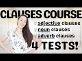 1-HOUR CLAUSES COURSE adjective noun adverb clauses - Learn them all