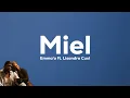 Emma'a - Miel ft. Lisandro Cuxi (Paroles)