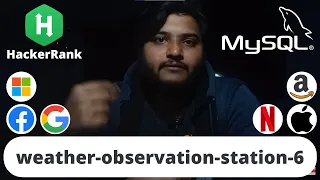 HackerRank weather observation station 6 Problem SQL Ashutosh Kumar