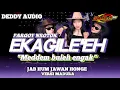 Lagu DJ EKAGILE'EH - STYLE PARGOY NROTOK FULL BASS