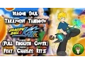 Download Lagu Takayoshi Tanimoto - Dragon Soul - Dragon Ball Z Kai OP [Full English Cover] (feat. Charles Ritz)