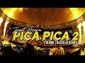 Download Lagu LAGU ACARA🔥PICA PICA 2 (THENDO CHASTELO) BASSGANGGA REMIX 2025