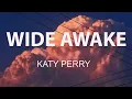 Download Lagu Katy Perry - Wide Awake