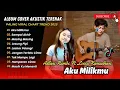 Lagu AKU MILIKMU - Adlani Rambe Ft. Loisa Ramadhani | SAMPAI AKHIR | LESUNG PIPI | LAGU COVER AKUSTIK
