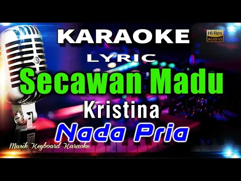 Download MP3 Secawan Madu - Nada Pria Karaoke Tanpa Vokal