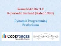 Codeforces Dynamic Programming - K-periodic Garland Rated 1900