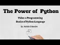 02 Programming Basics of Python Literal Constants Basic operations power of a number